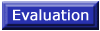 Evaluation Button